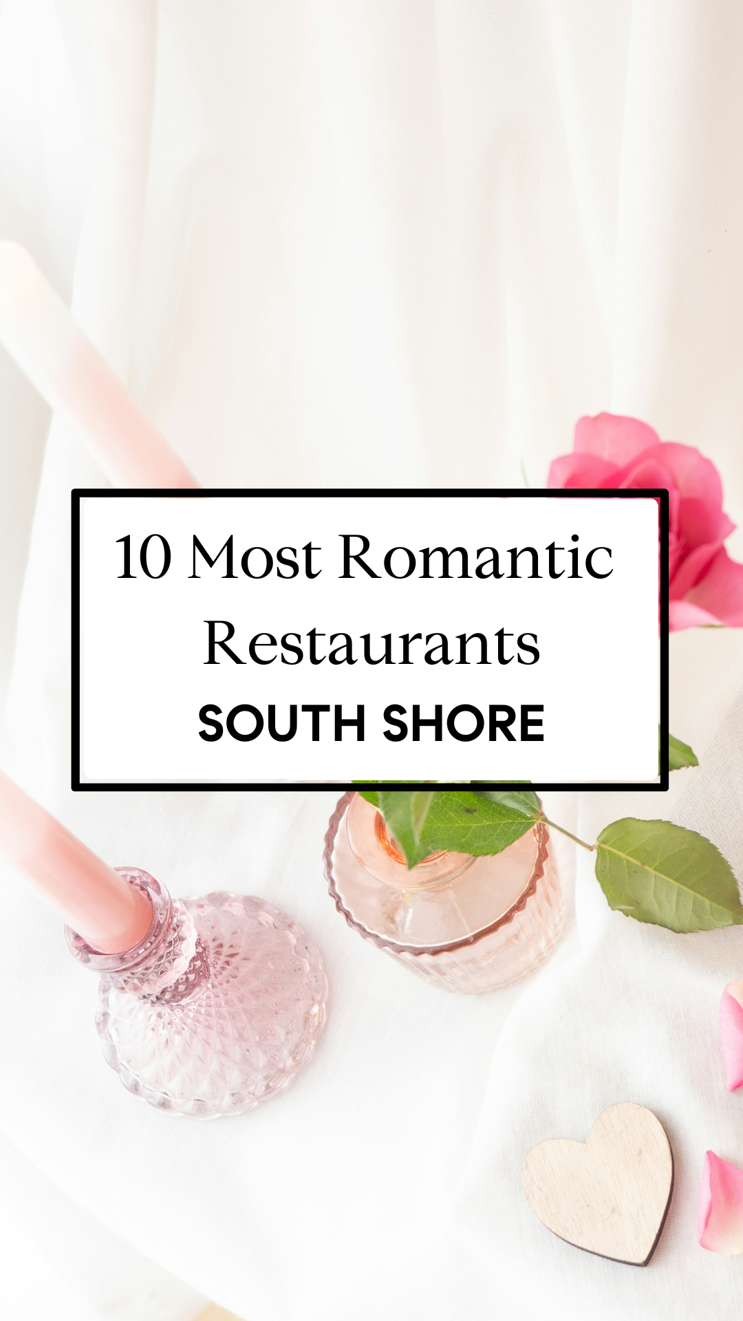 Top 10 Romantic Restaurants On The South Shore